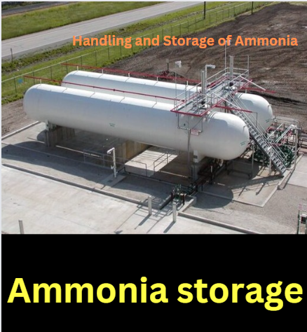 Handling and Storage of Ammonia